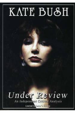 Kate Bush : Under Review